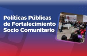 El Gobierno de Salta promueve el desarrollo social a través del acompañamiento socio comunitario. VIDEO