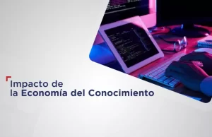 Impacto de la Economía del Conocimiento