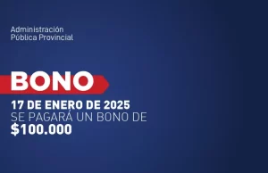 Este viernes cobrarán el bono de $100.000 los empleados de la Administración Pública Provincial