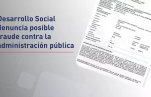 El Ministerio de Desarrollo Social denuncia posible fraude contra la administración pública. VIDEO