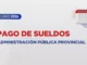El Gobierno de la Provincia informó el cronograma de pago de sueldos de junio para la Administración Pública