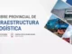 Este martes se realiza la Cumbre Provincial de Infraestructura y Logística